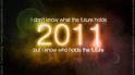 2011, January - I know who holds the future  1920x1080